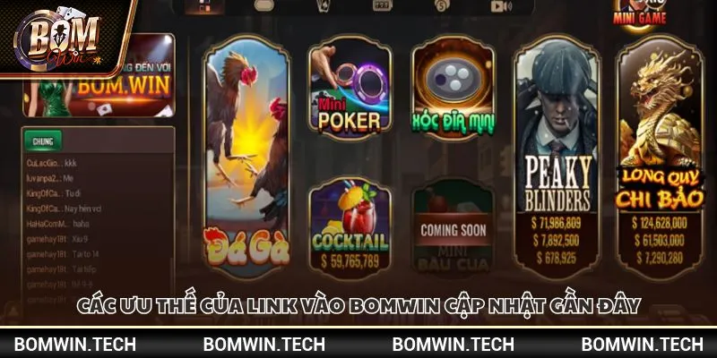 Các ưu thế của link vào Bomwin cập nhật gần đây